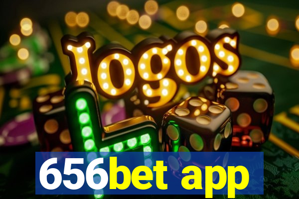 656bet app